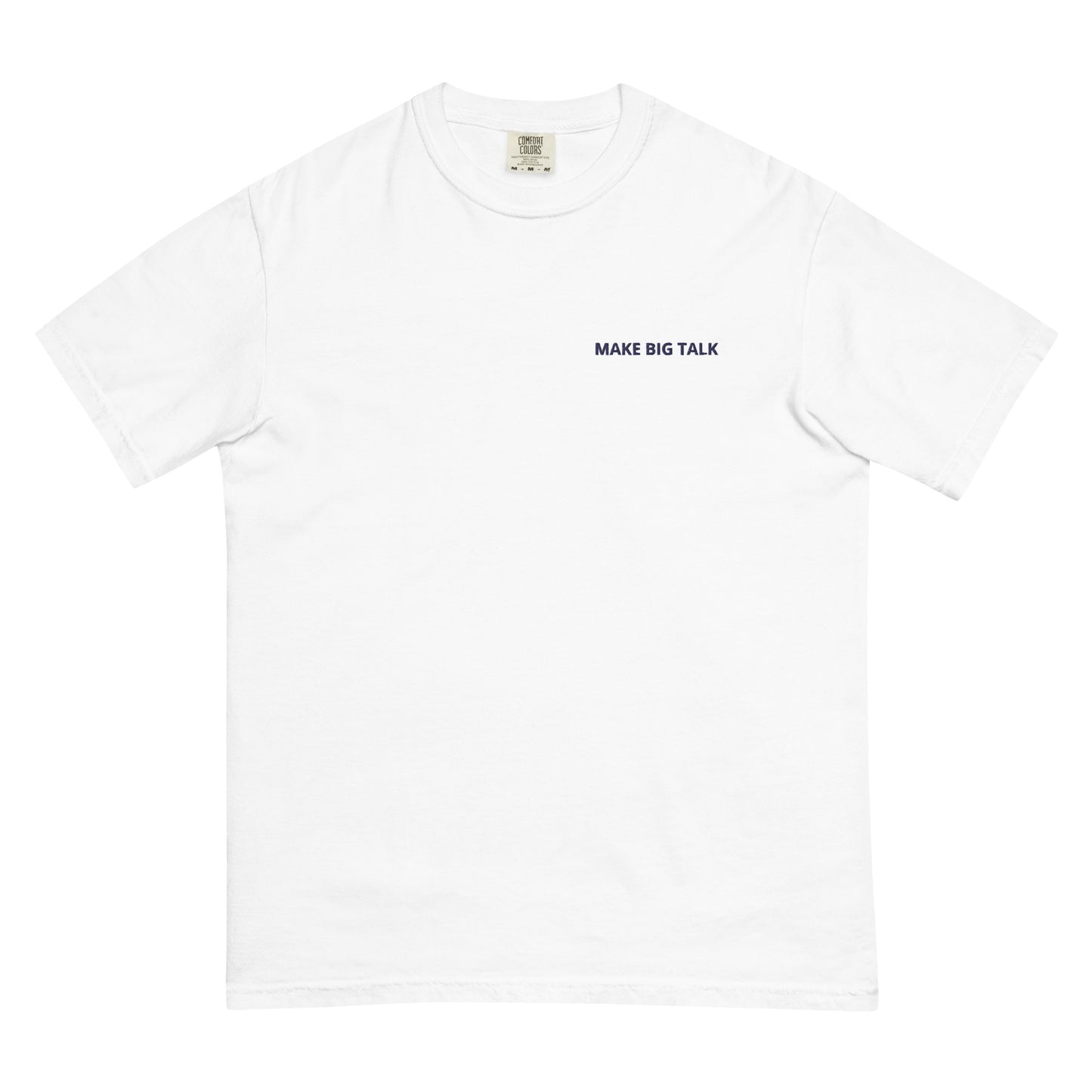 MAKE BIG TALK Summer Nature Color Palette Unisex garment-dyed heavyweight t-shirt