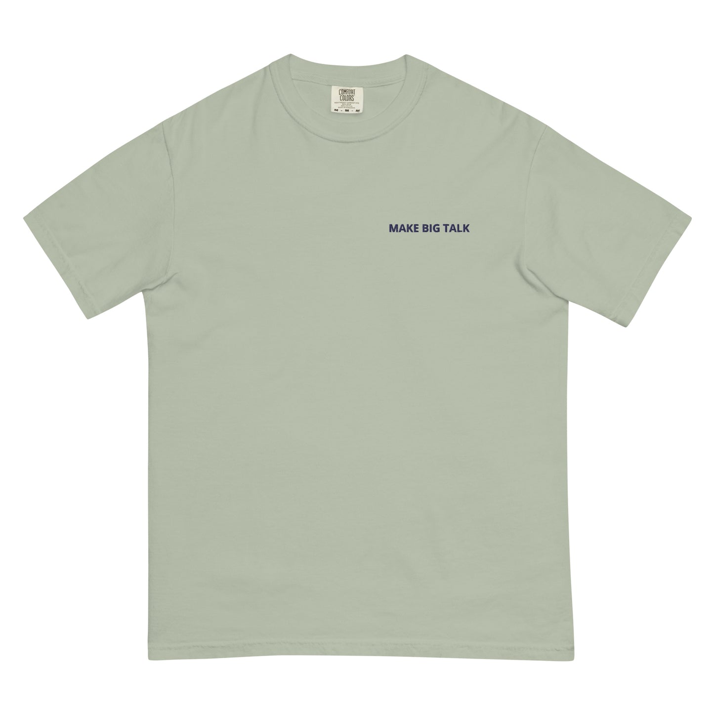 MAKE BIG TALK Summer Nature Color Palette Unisex garment-dyed heavyweight t-shirt