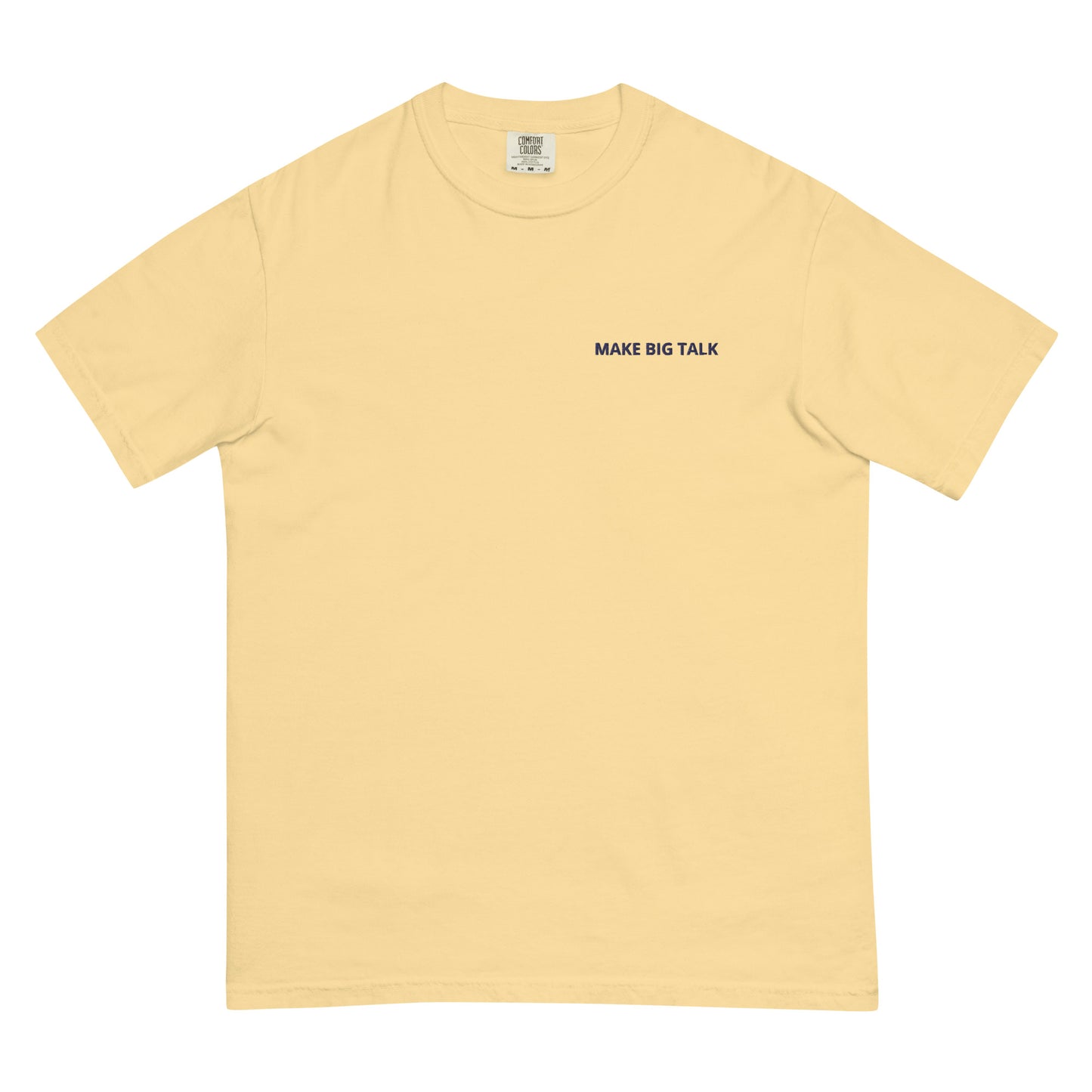MAKE BIG TALK Summer Nature Color Palette Unisex garment-dyed heavyweight t-shirt