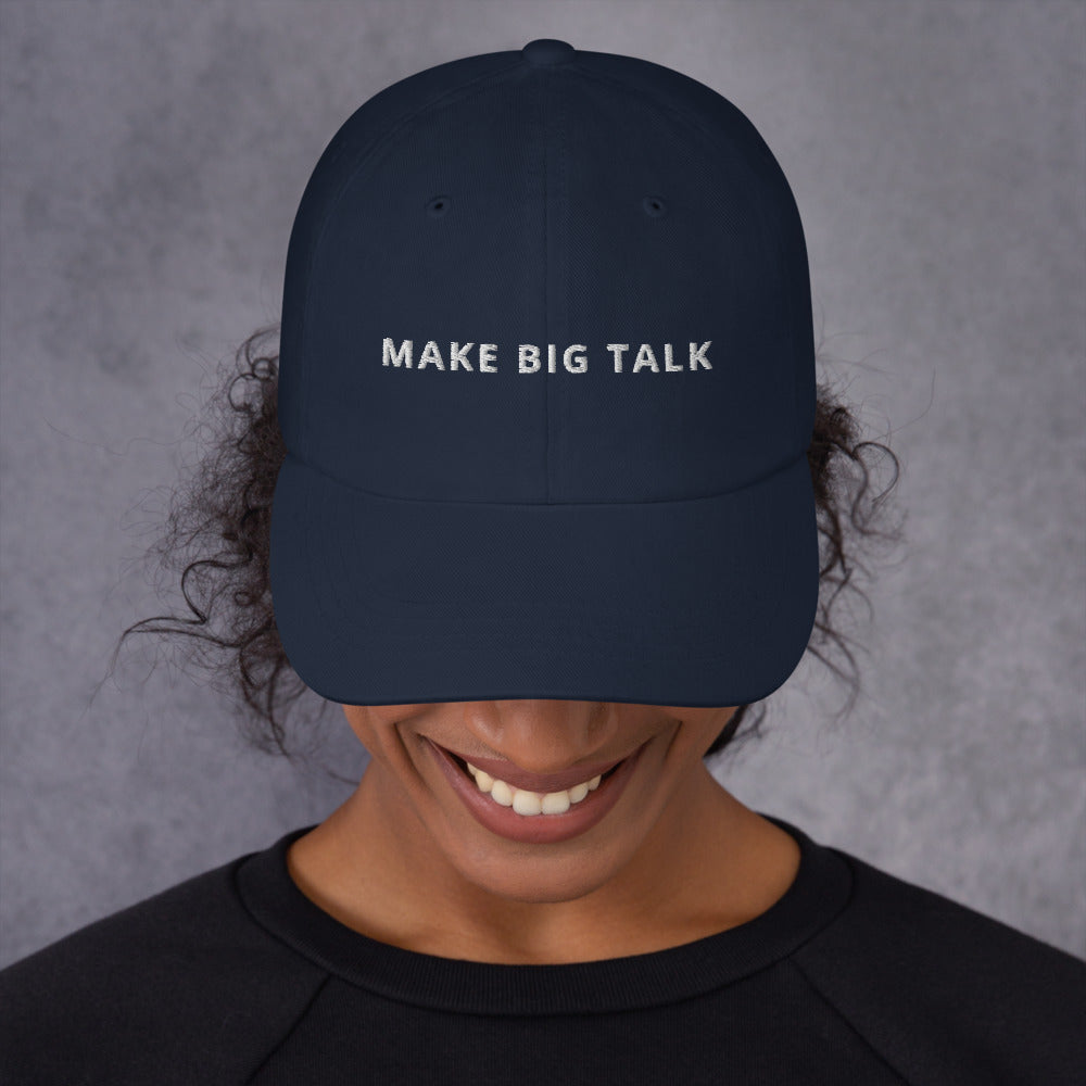 THE ORIGINAL MAKE BIG TALK HAT